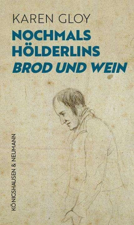 Immagine prodotto Nochmals Hölderlins,Brod und Wein' (Tedesco, Karen Gloy, 2022)