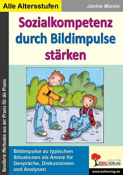 Produktbild Sozialkompetenz durch Bildimpulse stärken (Deutsch, Manns Janine, 2013)
