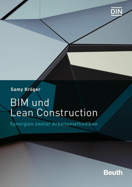 Produktbild BIM und Lean Construction (Deutsch, DIN e.V., Samy Kröger, 2018)