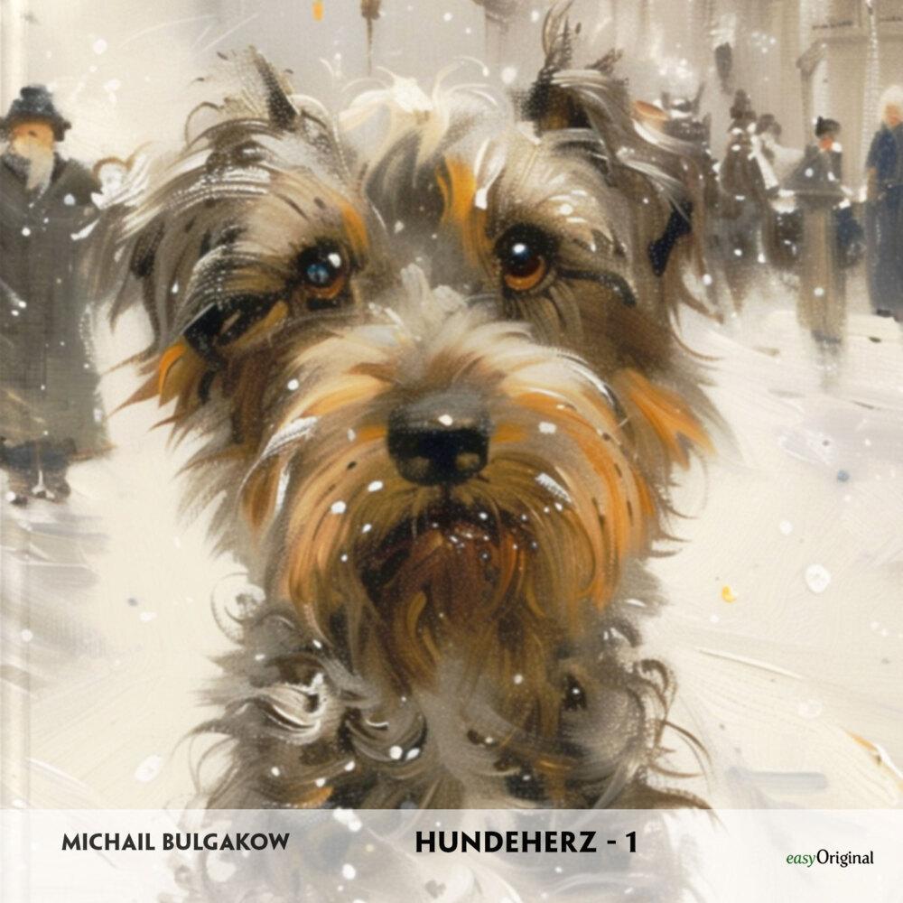 Bulgakow:Hundeherz - Teil 1 - Russisch-, Hörbücher von Michail Bulgakow