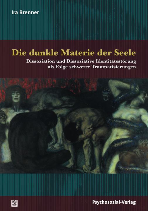 Produktbild Die dunkle Materie der Seele (Deutsch, Elisabeth Vorspohl, Ira Brenner, 2018)
