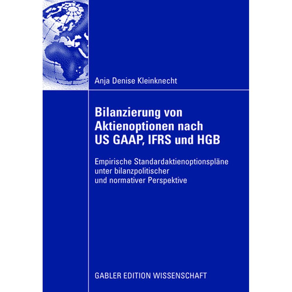 Bilanzierung von Aktienoptionen nach US GAAP, IFRS und HGB, Fachbücher