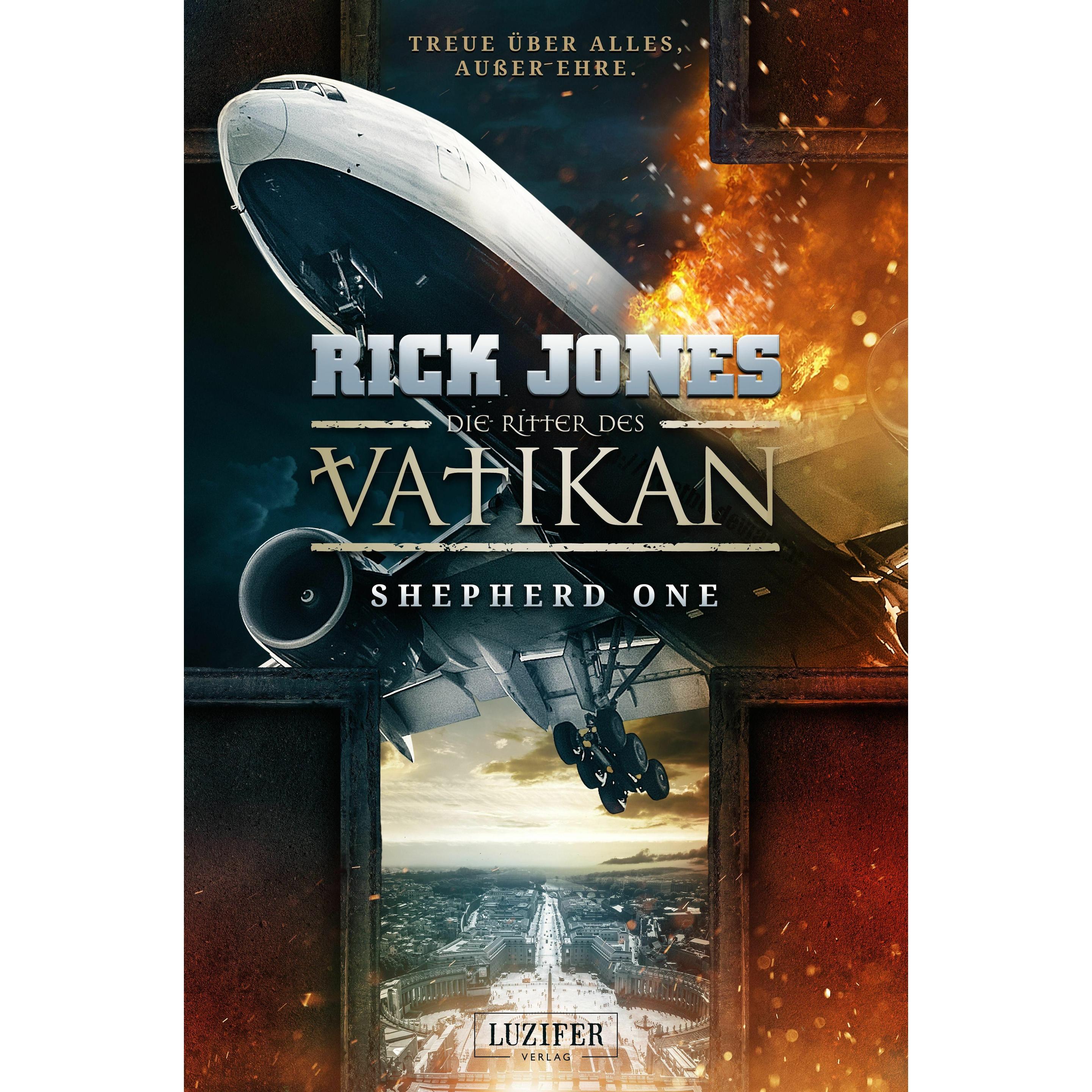 Die Ritter des Vatikan: Shepherd One, Belletristik von Rick Jones, Andreas Schiffmann
