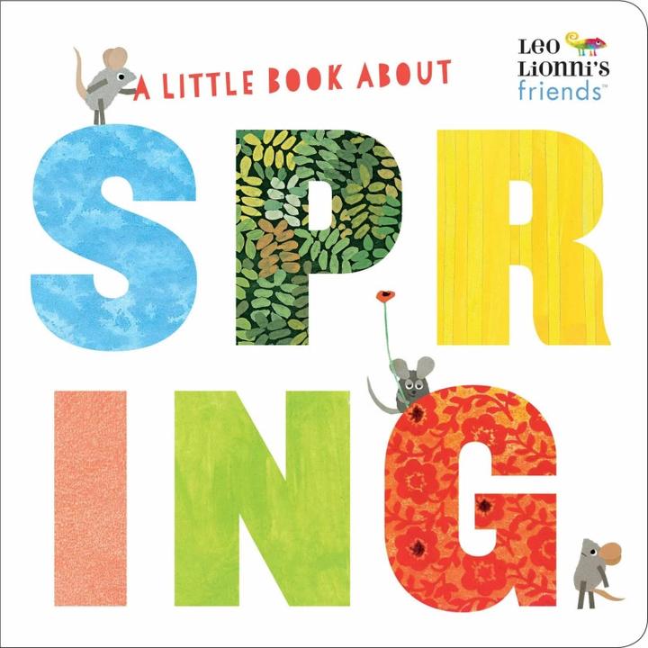 Produktbild A Little Book About Spring (Leo Lionni's Friends) (Englisch, Julie Hamilton, Leo Lionni, 2019)
