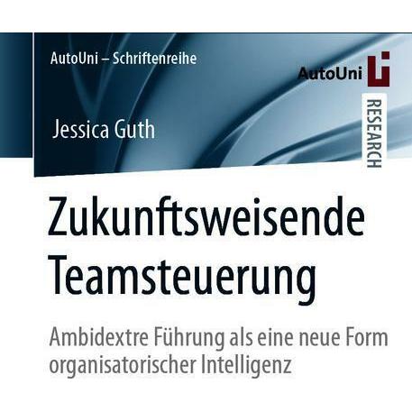 Zukunftsweisende Teamsteuerung, Fachbücher von Jessica Guth