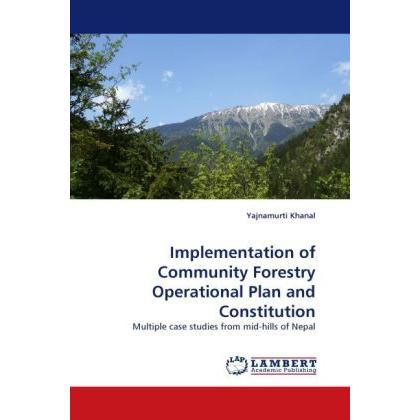 Implementation of Community Forestry Operational Plan and Constitution, Fachbücher