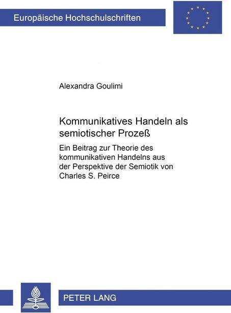 Produktbild Kommunikatives Handeln als semiotischer Prozess (Alexandra Goulimi, 2002)