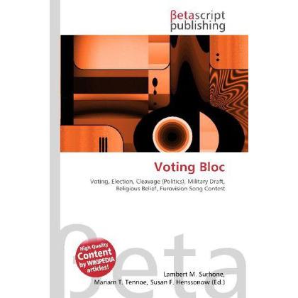 Voting Bloc, Fachbücher von Lambert M. Surhone, Miriam T. Timpledon, Susan F. Marseken