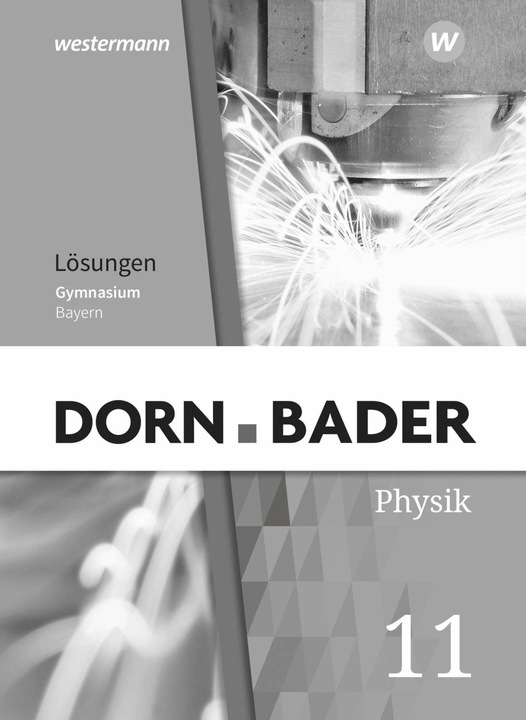 Actual product image Dorn / Bader Physik SII 11. Lösungen. Ausgabe Bayern (German, 2023)