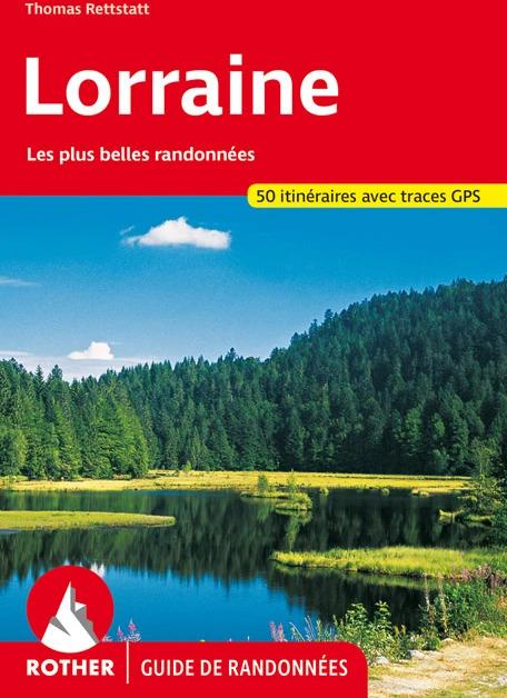 Produktbild Lorraine (Guide de randonnées) (Französisch, Jocelyne Abarca, Thomas Rettstatt, Lydia Beutin, 2023)