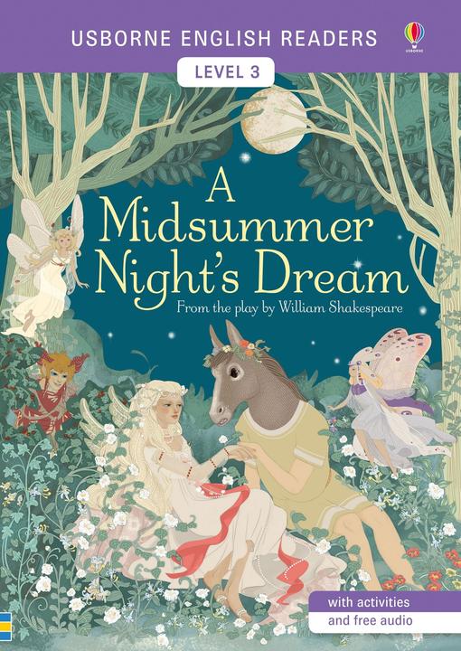 Produktbild Usborne English Readers Level 3: A Midsummer Night's Dream (Englisch, Mairi Mackinnon, William Shakespeare, 2017)