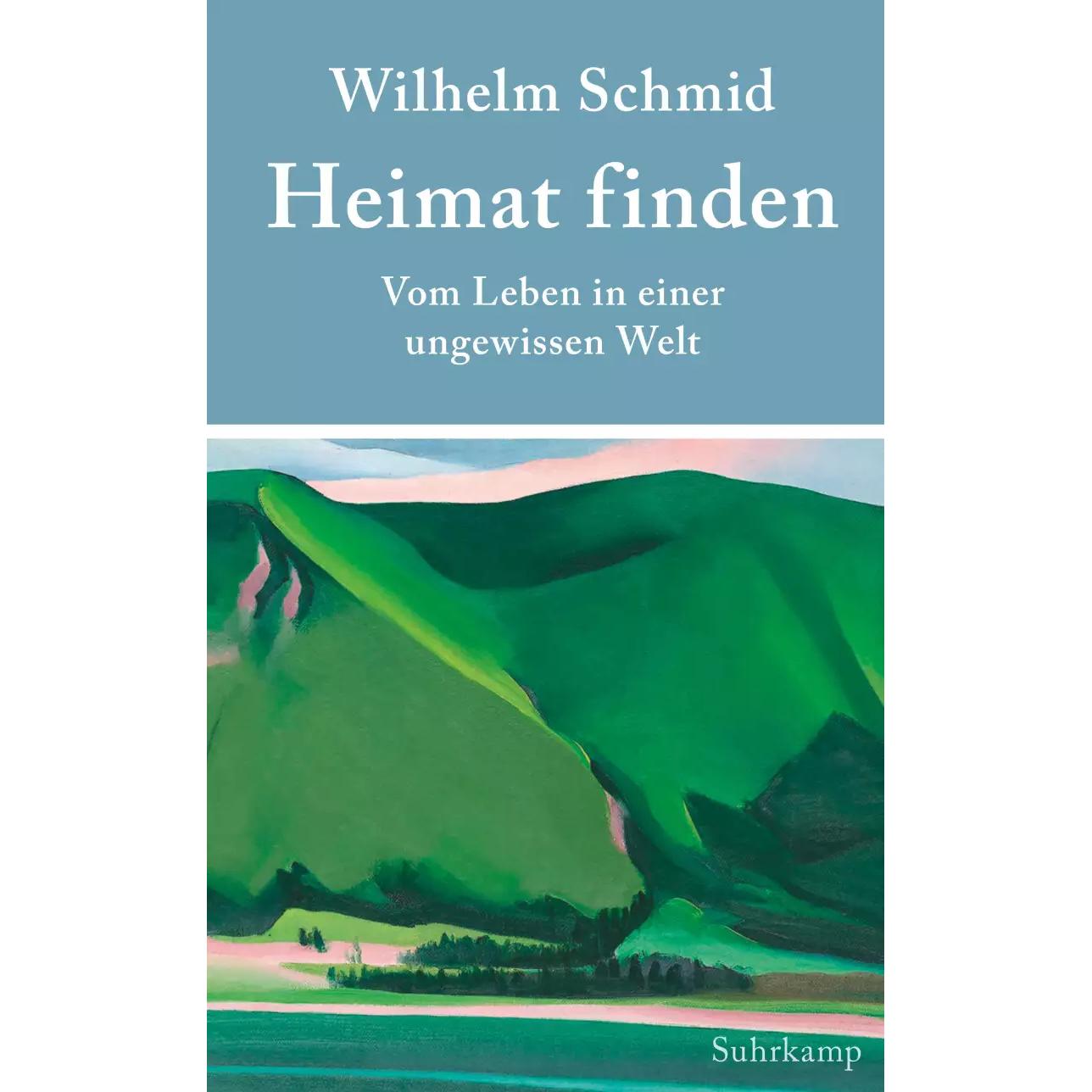Heimat finden, Ratgeber von Wilhelm Schmid