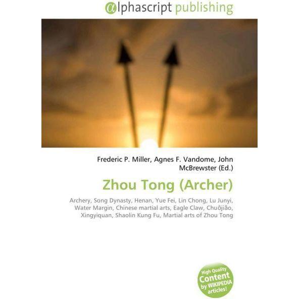 Zhou Tong (Archer), Fachbücher von John McBrewster, Agnes F. Vandome, Frederic P. Miller