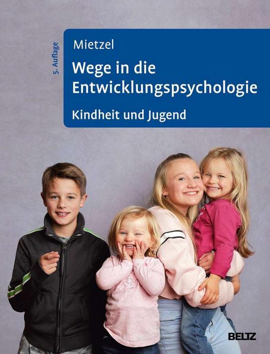 Actual product image Wege in die Entwicklungspsychologie (German, Gerd Mietzel, 2019)