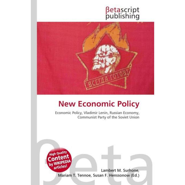 New Economic Policy, Fachbücher von Lambert M. Surhone, Miriam T. Timpledon, Susan F. Marseken