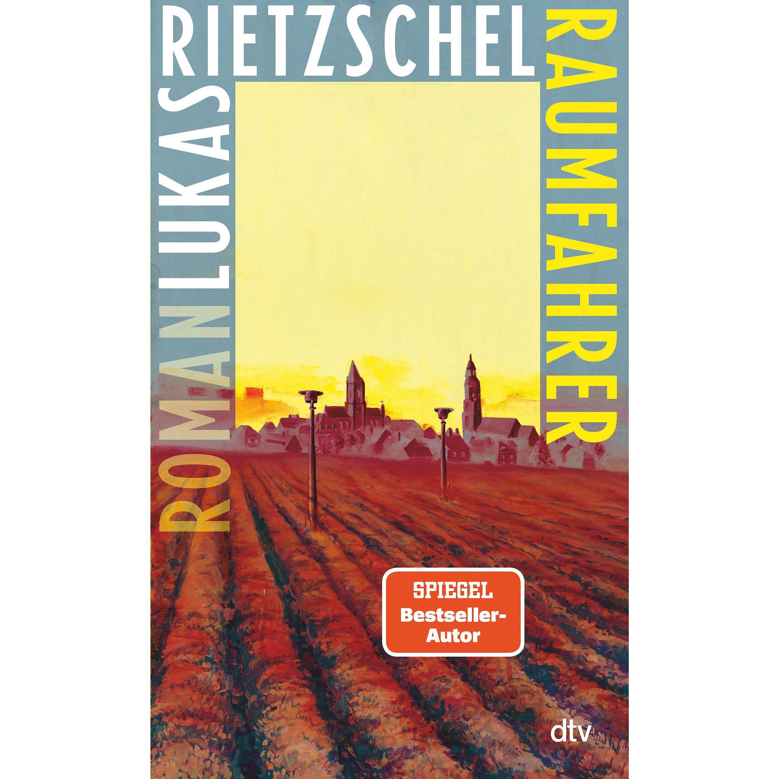 Raumfahrer, Belletristik von Lukas Rietzschel