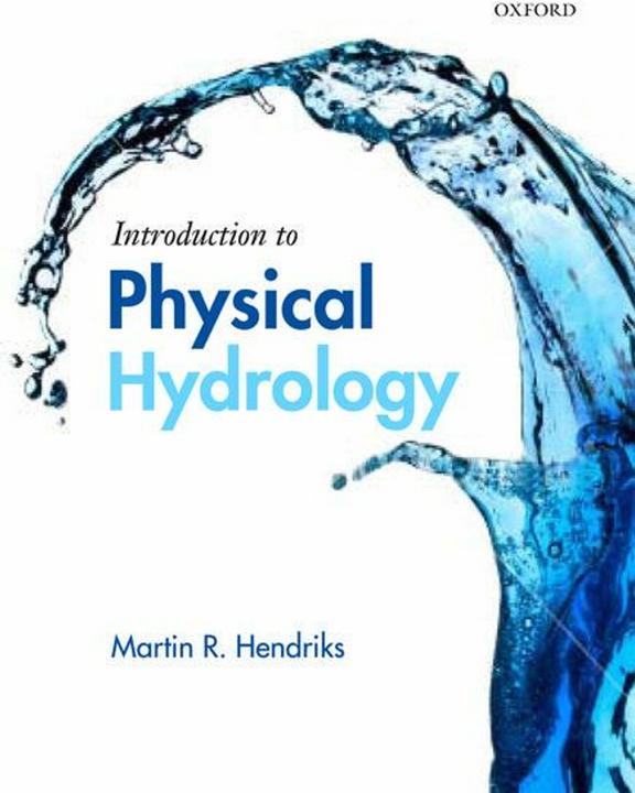 Produktbild Introduction to Physical Hydrology (Englisch, Martin Hendriks, 2010)