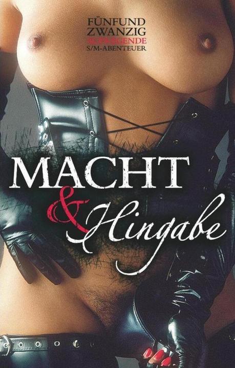 Produktbild Macht & Hingabe (2017)