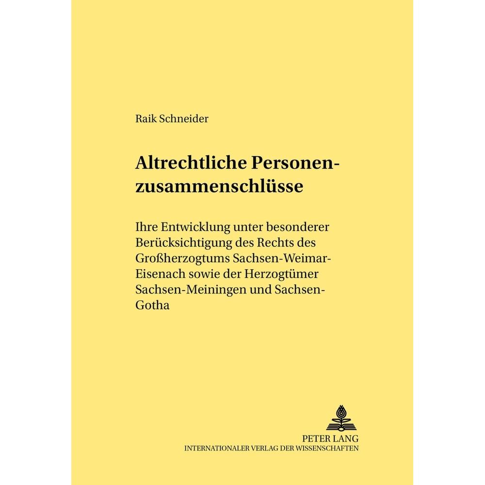 Altrechtliche Personenzusammenschlüsse, Fachbücher von Raik Schneider