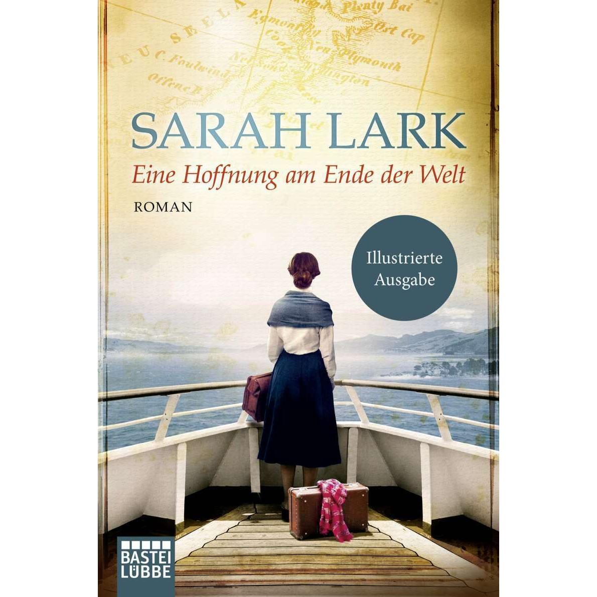 Eine Hoffnung am Ende der Welt, Belletristik von Sarah Lark