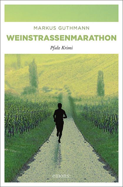 Produktbild Weinstrassenmarathon (Deutsch, Markus Guthmann, 2008)