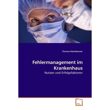 Fehlermanagement im Krankenhaus, Fachbücher