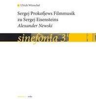 Produktbild Sergej Prokowjews Filmmusik zu Sergej Eisensteins "Alexander Newski (Deutsch, Ulrich Wünschel, 2005)