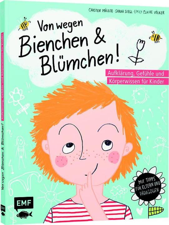 Image du produit Von wegen Bienchen und Blümchen. Aufklärung, Gefühle und Körperwissen (Allemand, Carsten Müller, Emily Claire Völker, Sarah Siegl, 2021)