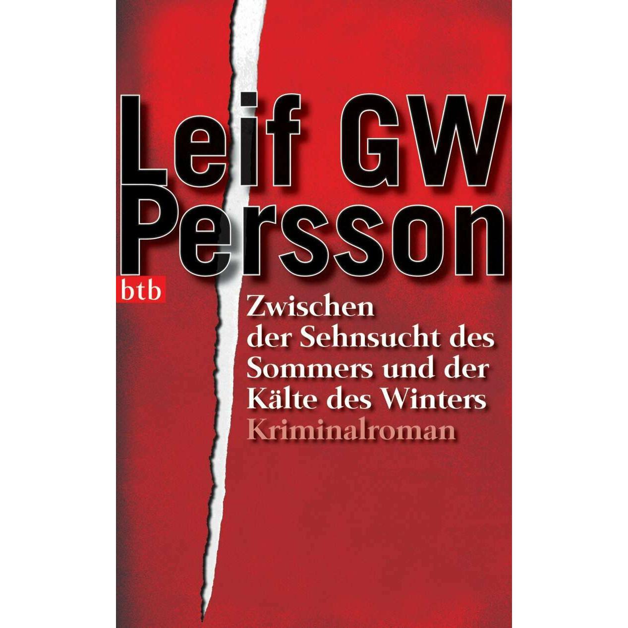 Zwischen der Sehnsucht des Sommers und der Kälte des Winters, Belletristik von Leif GW Persson
