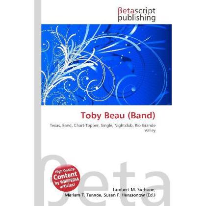 Thumbnail - Toby Beau (Band), Fachbücher von Lambert M. Surhone, Miriam T. Timpledon, Susan F. Marseken