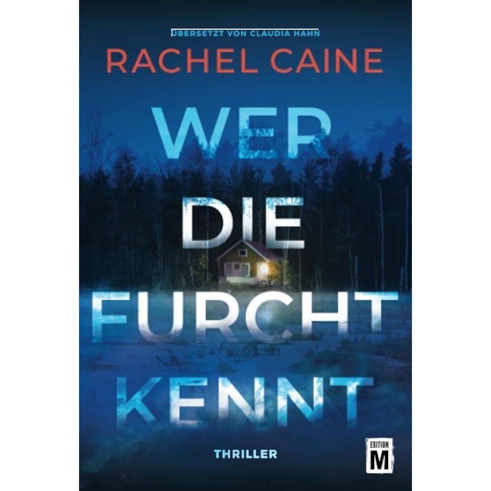 Wer die Furcht kennt, Belletristik von Rachel Caine