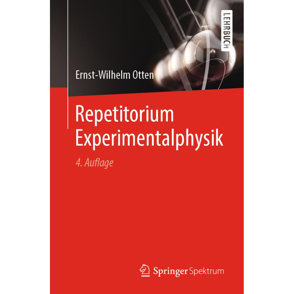 Repetitorium Experimentalphysik, Fachbücher von Ernst-Wilhelm Otten