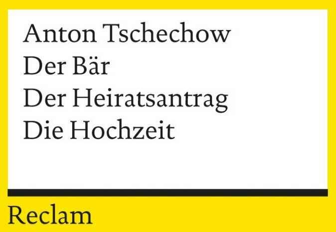 Produktbild Der Bär / Der Heiratsantrag / Die Hochzeit. (Deutsch, Anton Tschechow, 2012)