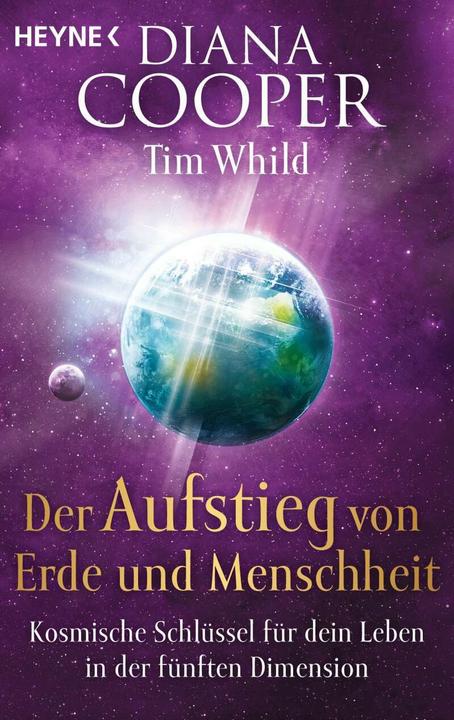 Actual product image Der Aufstieg von Erde und Menschheit (German, Diana Cooper, Tim Whild, 2019)