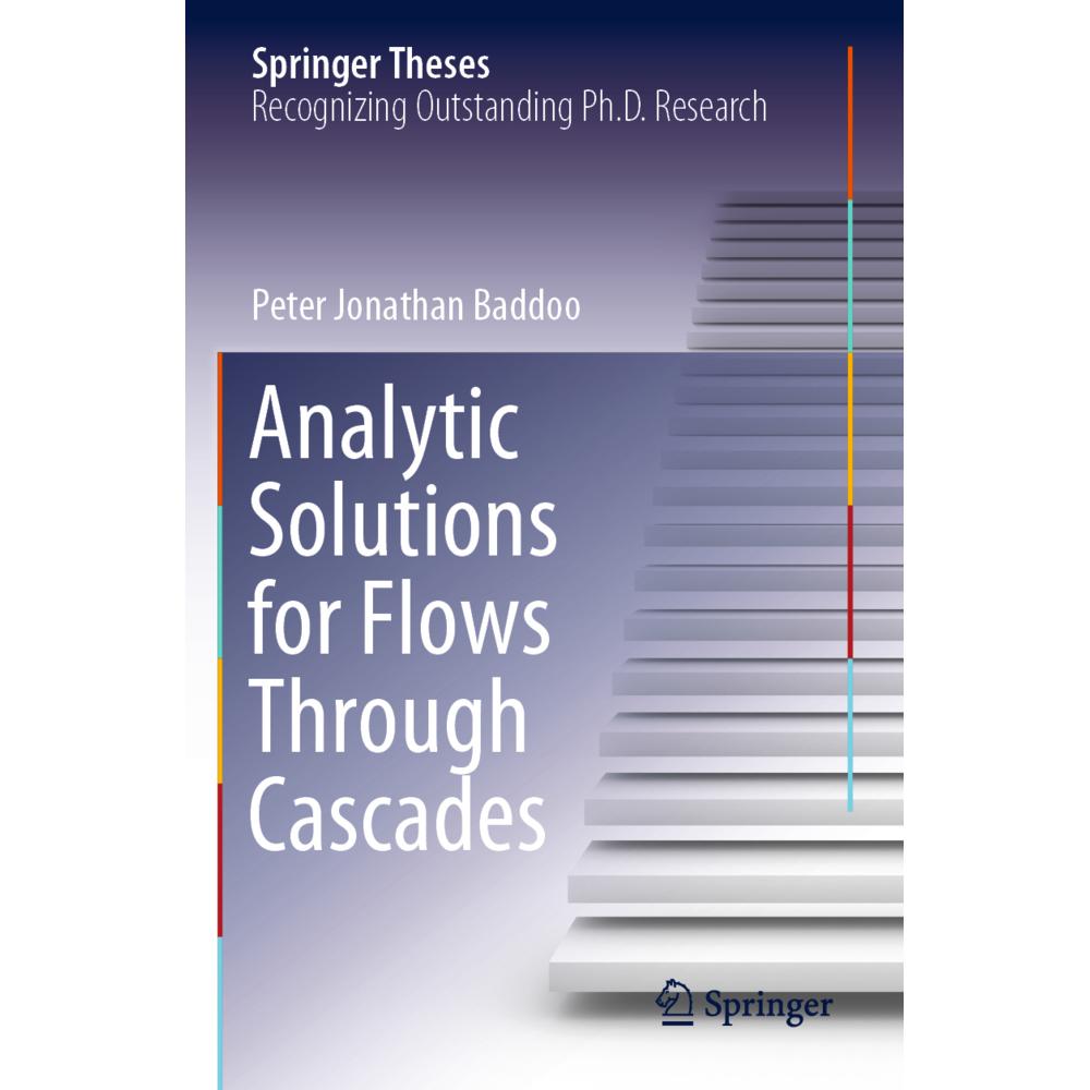 Analytic Solutions for Flows Through Cascades, Fachbücher von Peter Jonathan Baddoo