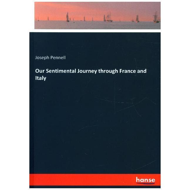 Our Sentimental Journey through France and Italy, Ratgeber von Joseph Pennell