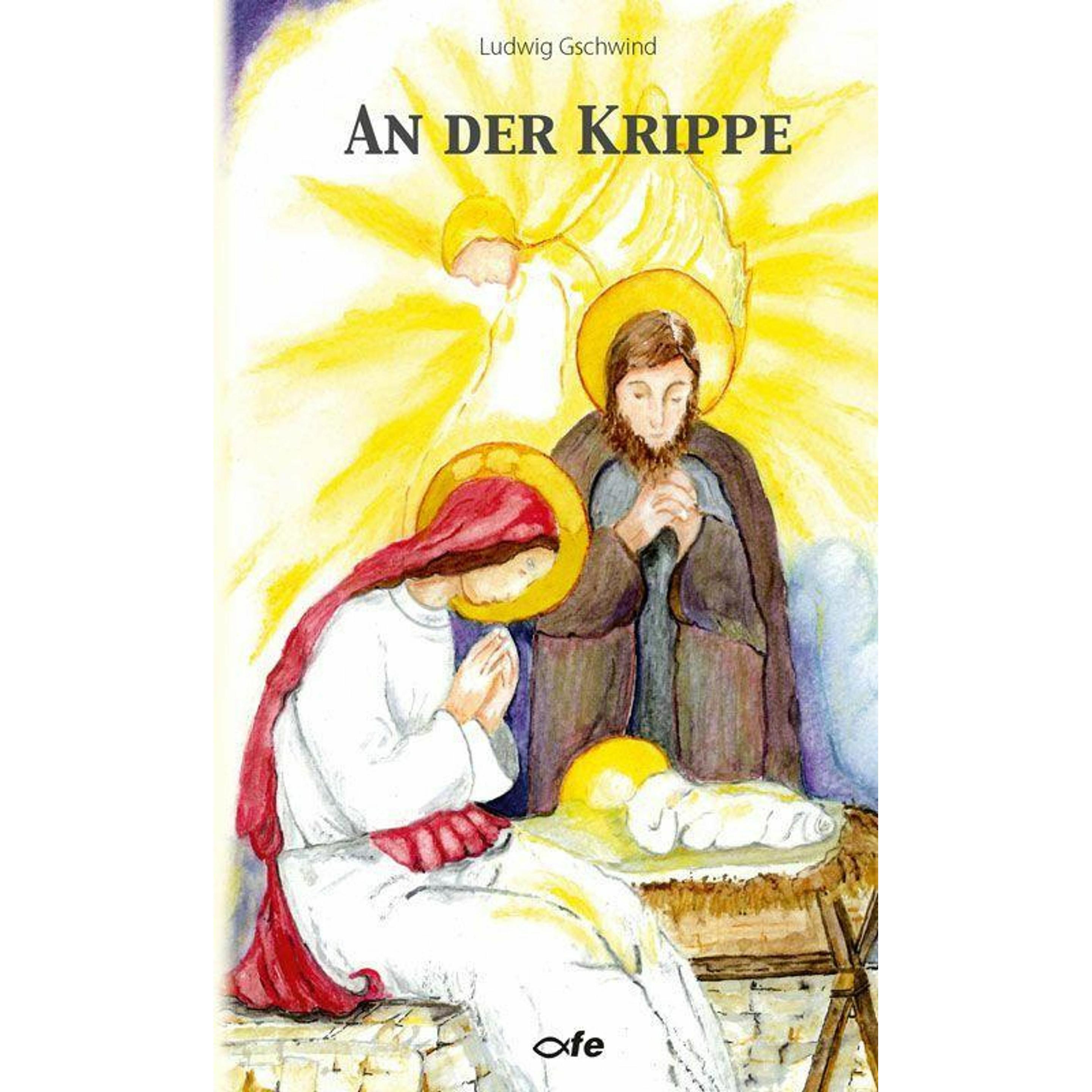 An der Krippe, Sachbücher von Ludwig Gschwind