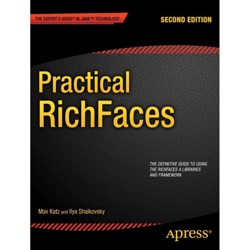Practical RichFaces, Fachbücher von Ilya Shaikovsky, Exadel Inc, Max Katz