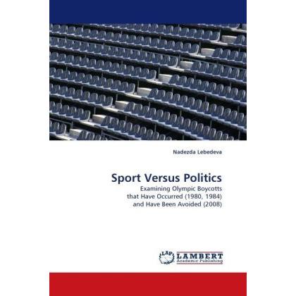 Sport Versus Politics, Fachbücher von Nadezda Lebedeva