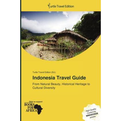 Indonesia Travel Guide, Ratgeber