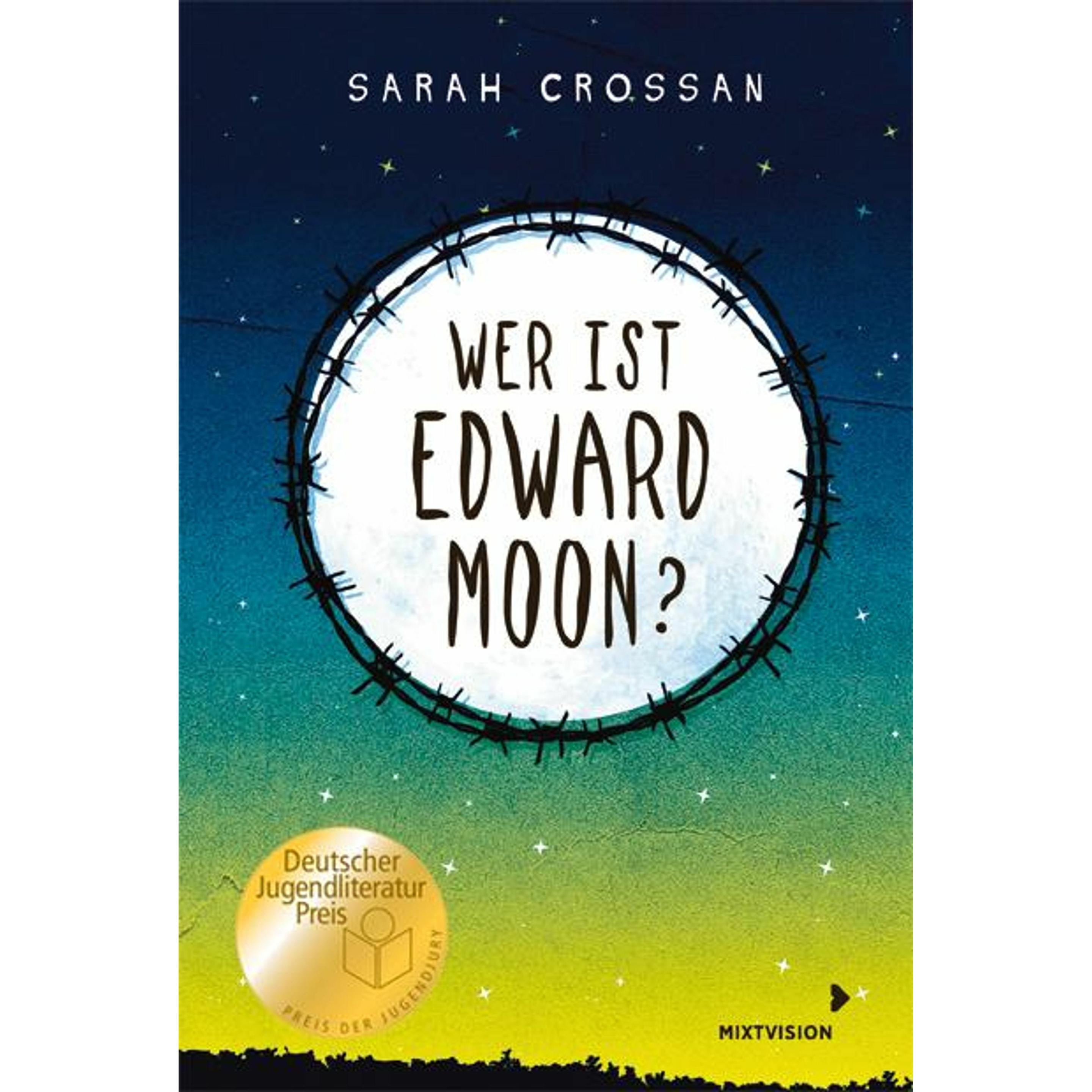 Wer ist Edward Moon? - Ausgezeichnet mit dem Deutschen Jugendliteraturpreises 2020, Kinderbücher von Sarah Crossan, Cord...