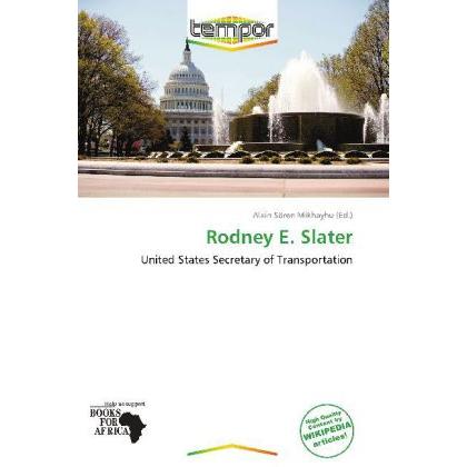 Rodney E. Slater, Fachbücher von Alain Sören Mikhayhu