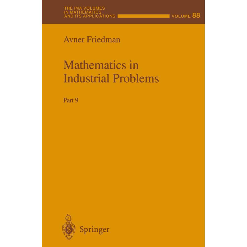 Mathematics in Industrial Problems, Fachbücher von Avner Friedman
