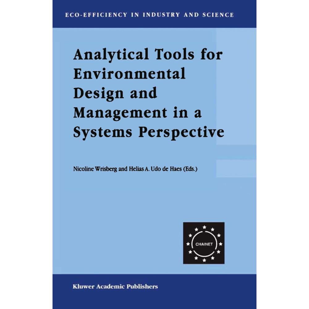Analytical Tools for Environmental Design and Management in a Systems Perspective, Fachbücher von Helias A. Udo de Haes,...
