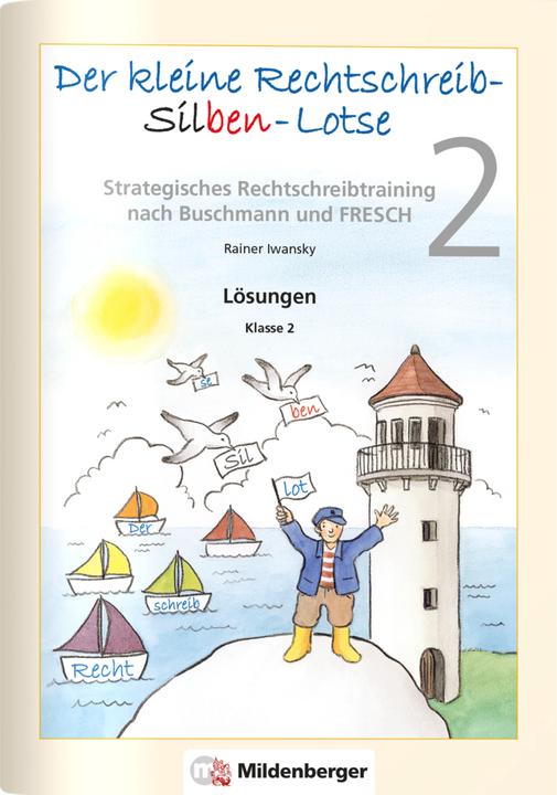 Produktbild Der kleine Rechtschreib-Silben-Lotse (Deutsch, Jutta Wetzel, Rainer Iwansky, 2022)