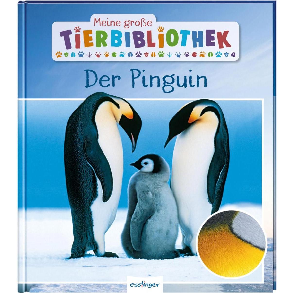 Meine grosse Tierbibliothek: Der Pinguin, Kinderbücher von Dr. Jens Poschadel