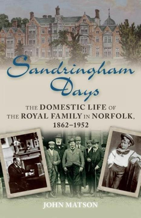 Produktbild Sandringham Days (Englisch, John Matson, 2011)