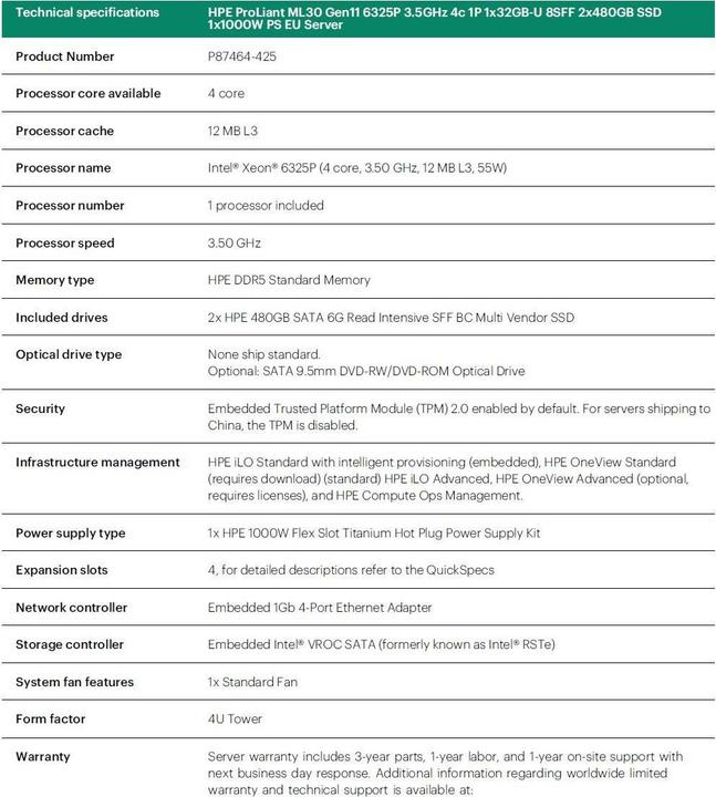 Nutritional values and ingredients HPE ProLiant ML30 Gen11 6325P 3.5GHz 4c 1P 1x32GB-U 8SFF 2x480GB SSD 1x1000W PS EU Server (32 GB, Tower server)