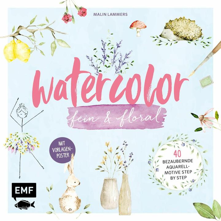 Produktbild Watercolor fein und floral (Deutsch, Malin Lammers, 2021)