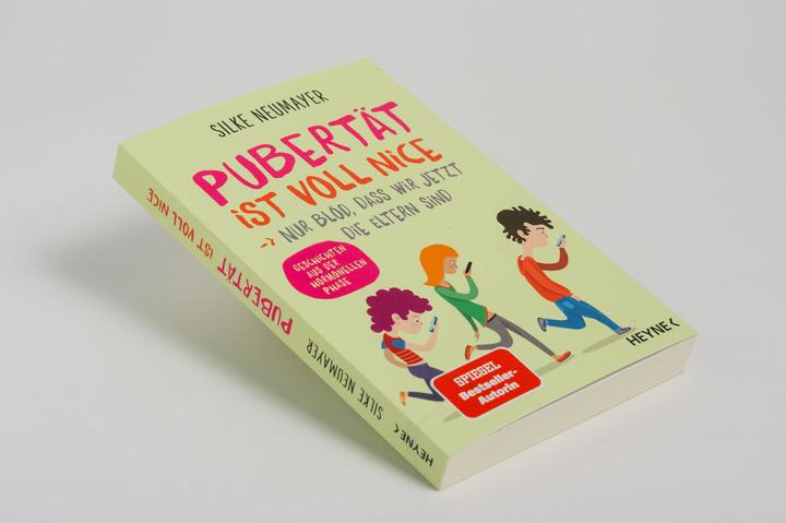 Produktbild Pubertät ist voll nice... Nur blöd, dass wir jetzt die Eltern sind (Deutsch, Silke Neumayer, 2021)